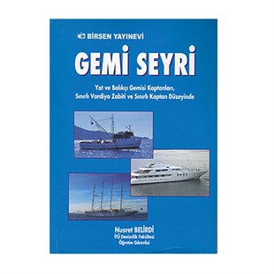Gemi Seyri / Nusret Belirdi
